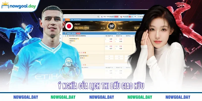 Ý nghĩa của lịch thi đấu giao hữu